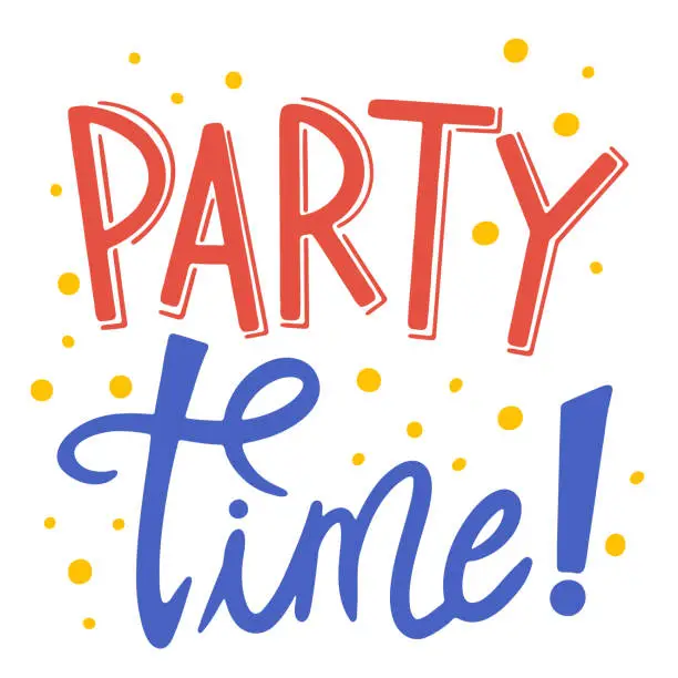 Vector illustration of Party Time - Birthday Hand Lettering On A Transparent Background