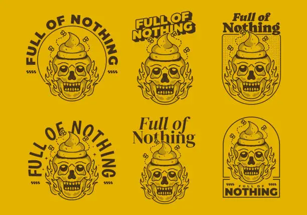 Vector illustration of Full of nothing. Vintage illustration of a skull with a shit on it