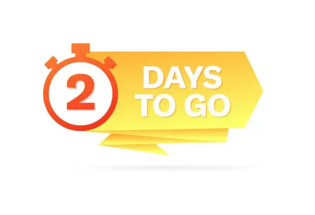 Vector illustration of 2 Days to go banner icon. Flat style. Vector icon