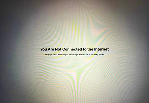 You are not connected to the internet message on a computer screen