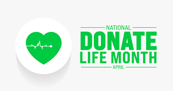 April is National Donate Life Month background template. Holiday concept.