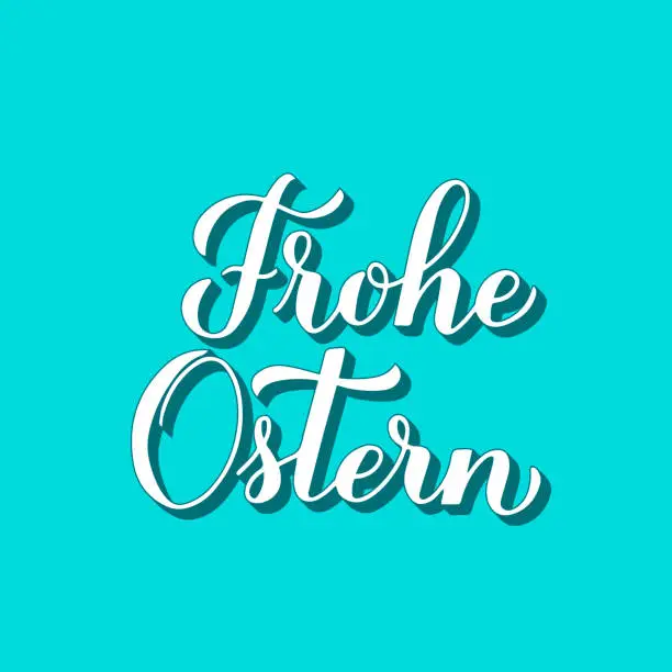 Vector illustration of Happy Easter calligraphy hand lettering in German language. Easter celebration typography poster. Vector template for banner,  greeting card, flyer, etc.