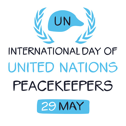 International Day of UN Peacekeepers, held on 29 May.