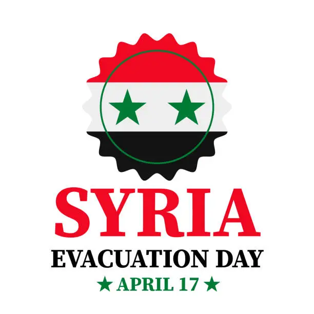 Vector illustration of Syria Evacuation Day typography poster. National holiday celebrated on April 17. Vector template for banner, greeting card, flyer, etc