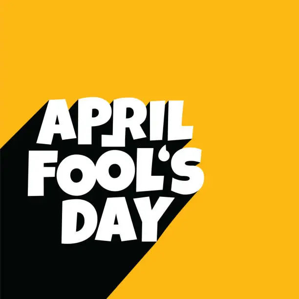 Vector illustration of April fool's day, Typography, Fool Day. Colorful, flat design vector stock illustration