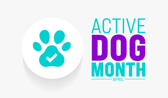 April is Active Dog Month background template. Holiday concept.