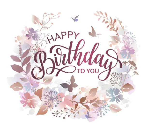 Vector illustration of Happy Birthday to you floral wreath with flowers, herbs and lettering in watercolor style.
