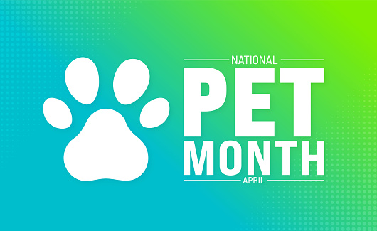 April is National Pet Month background template.