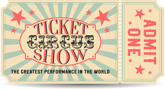 Admit One Circus Show Ticket Retro Style