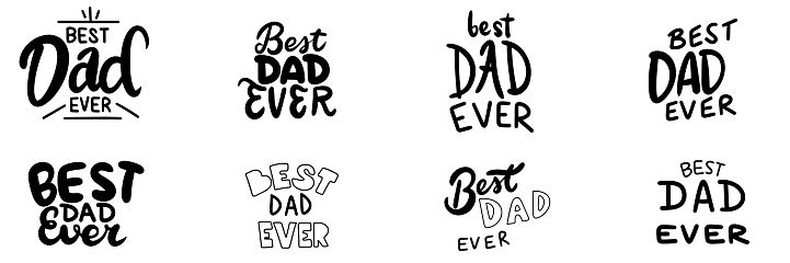 Collection of Best Dad Ever text banner isolated on transparent background. Hand drawn vector art