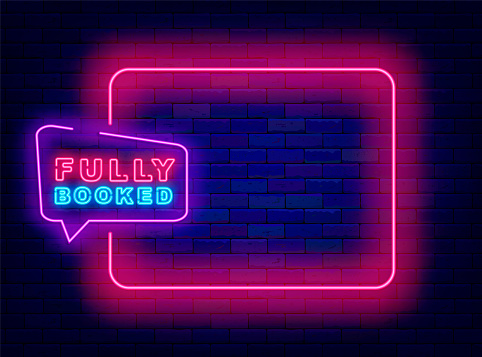 Fully booked neon promotion template. Sold out banner. Internet order. Empty pink frame and typography. Hotel reservation. Shiny announcement. Copy space. Editing text. Vector stock illustration