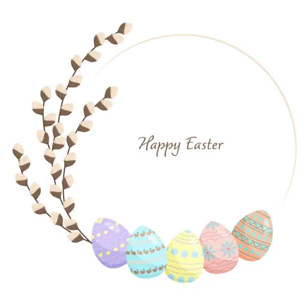 Vector illustration of Decorative Easter Frame With Easter Eggs and a Willow Branches