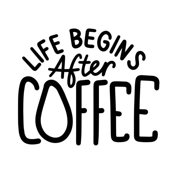 ilustraciones, imágenes clip art, dibujos animados e iconos de stock de life begins after coffee - black abstract engraved image coffee