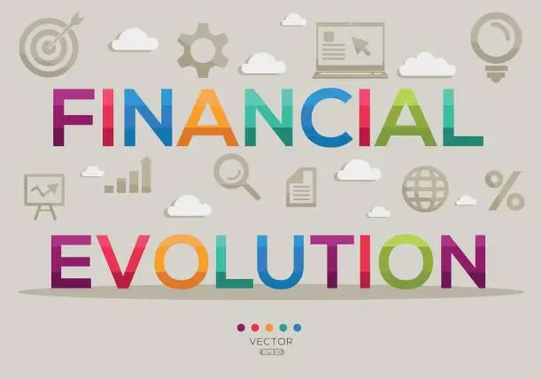 Vector illustration of Financial evolution Text concept.