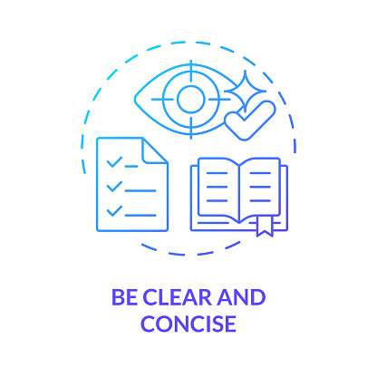 Be clear and concise blue gradient concept icon. Prompt engineering tips. Accurate and relevant information. Round shape line illustration. Abstract idea. Graphic design. Easy to use in article