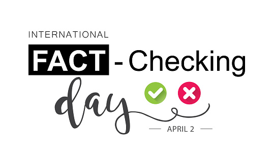 International Fact-Checking Day. April 2.