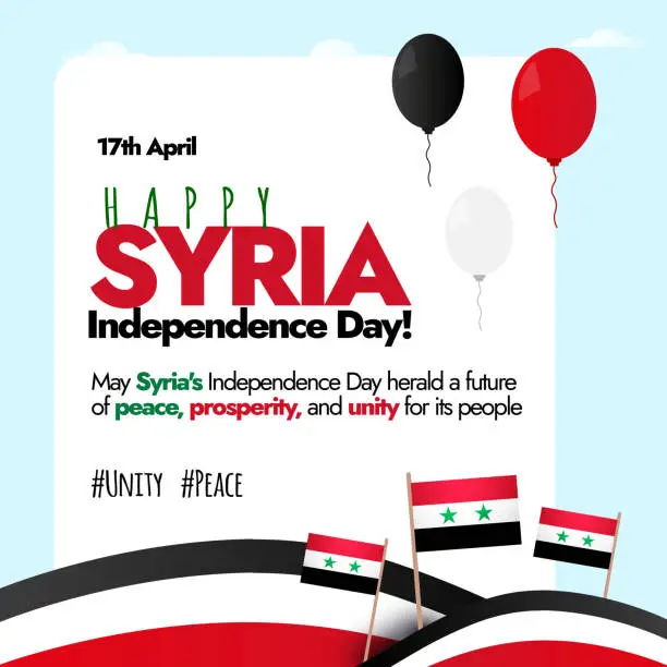 Vector illustration of Syria Independence or Evacuation Day post. 17th April Happy Syria Independence Day, celebration post featuring Syrian flags, flag color theme, and balloons. Independence Day banner concept. Social media post Vector EPS 10