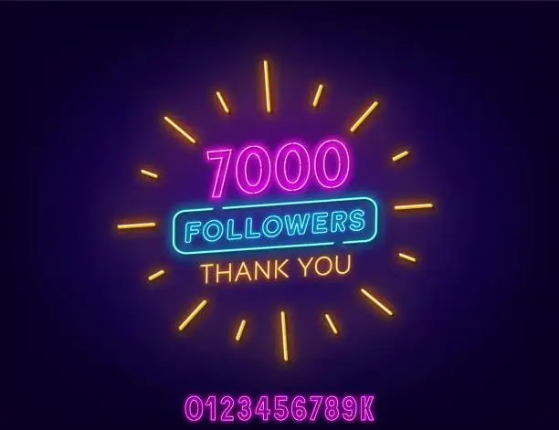 Vector illustration of Neon message Thank You 7000 Followers on a dark background. Template with numbers to celebrate the increase in blog subscribers