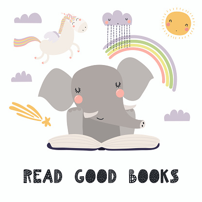 Hand drawn vector illustration of a cute funny elephant reading a book, with quote Read good books. Isolated objects on white background. Scandinavian style flat design. Concept for children print.