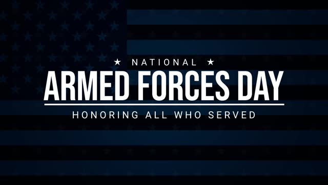 National Armed Forces Day 4k typography animation with beautiful American flag in the background. Honoring all who served. Celebration animation for Armed Forces Day