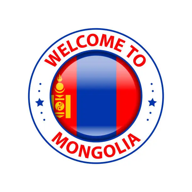 Vector illustration of Vector Stamp. Welcome to Mongolia. Glossy Icon with National Flag. Seal Template