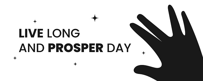 Live Long and Prosper Day Banner