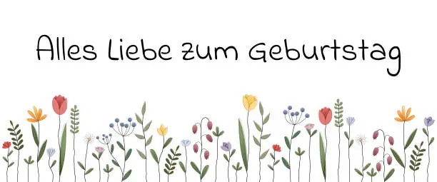 Vector illustration of Alles Liebe zum Geburtstag - text in German language - Happy Birthday. Greeting card with colorful spring flowers.