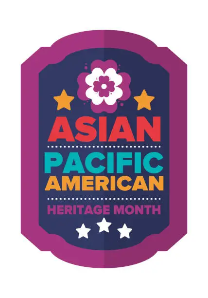 Vector illustration of Asian Pacific American Heritage Month. Celebrated in May. It celebrates the culture, traditions and history of Asian Americans and Pacific Islanders in the United States. Poster, card, banner. Vector