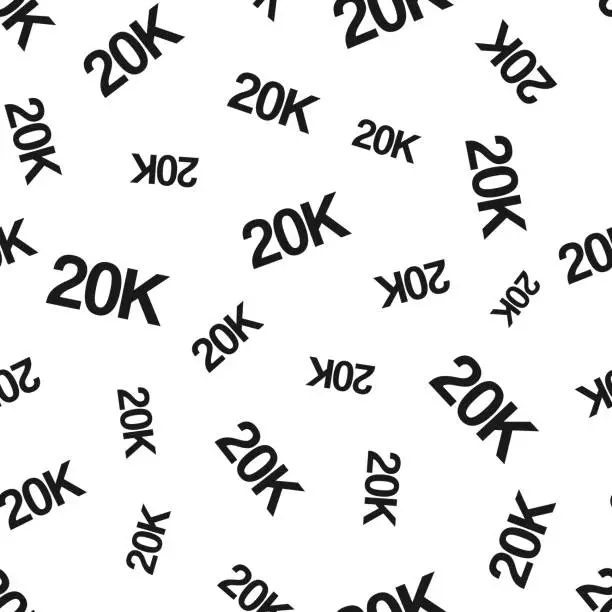 Vector illustration of 20K, 20000 - Twenty thousand. Seamless pattern. Icons on white background