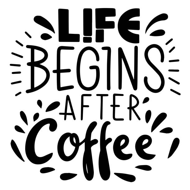 ilustraciones, imágenes clip art, dibujos animados e iconos de stock de la vida comienza después del café texto - black abstract engraved image coffee