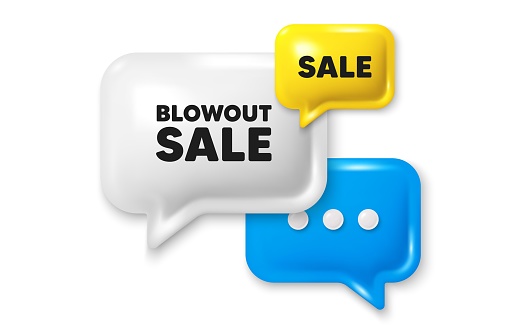 Blowout sale tag. Offer speech bubble 3d icon. Special offer price sign. Advertising discounts symbol. Blowout sale chat offer. Speech bubble sale banner. Discount balloon. Vector