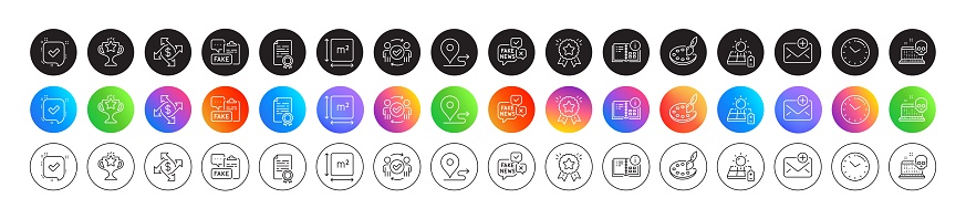 Fake news, Fake document and Confirmed line icons. Round icon gradient buttons. Pack of Palette, Approved teamwork, Square area icon. Cyber attack, Instruction info, Ranking star pictogram. Vector