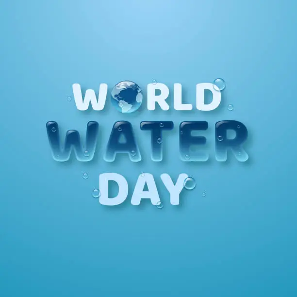 Vector illustration of World Water Day. Letters in water style with drops and globe. Vector illustration.