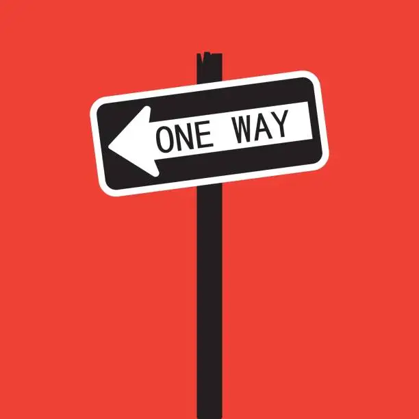 Vector illustration of Road sign one way on a pillar