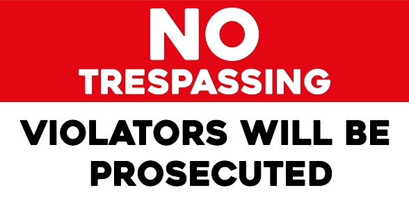 No trespassing, violators will be prosecuted sticker