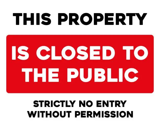 Vector illustration of This property is closed to the public