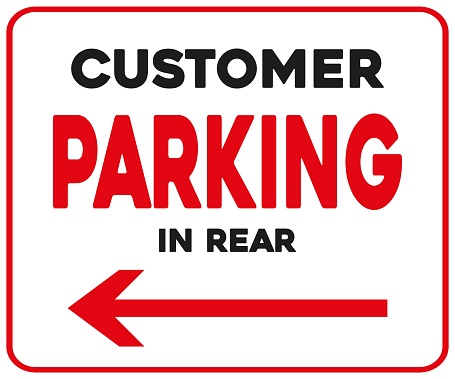 Customer parking direction sign
