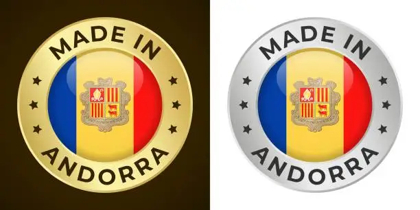 Vector illustration of Made in Andorra - Vector Graphics. Round Golden and Silver Label Badge Emblem Set with Flag of Andorra and Text Made in Andorra. Isolated on White and Dark Backgrounds