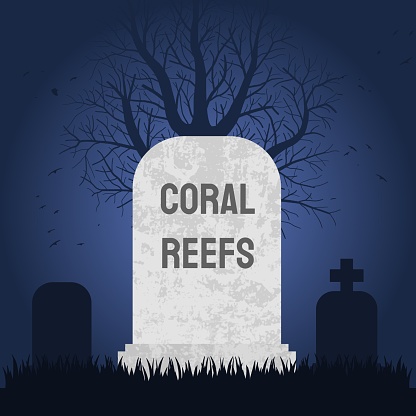 Coral reefs are dead. Grave concept symbolizing environmental destruction of coral reef nature.