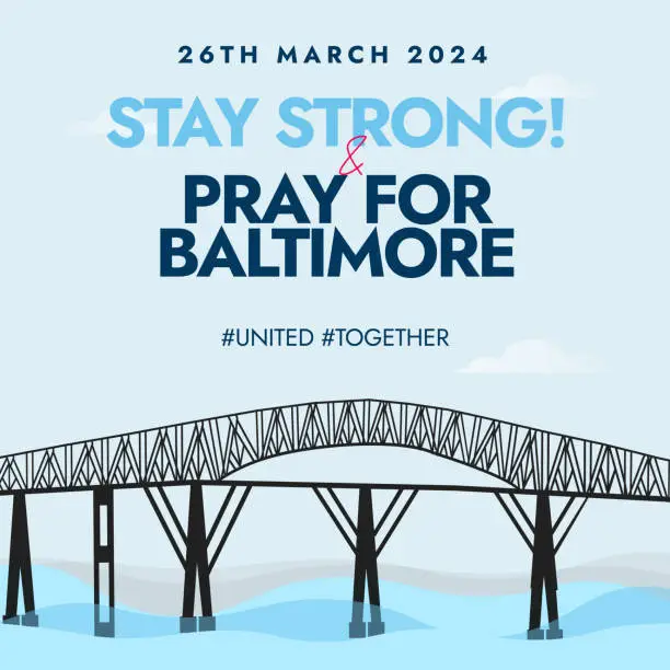 Vector illustration of Baltimore bridge collapse on 26th March 2024, Pray for Baltimore people. Stay Strong. Baltimore’s Key Bridge collapse. Francis Scott Key Bridge. Standing with people.