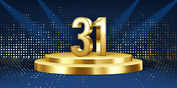 31st Year anniversary celebration background. Golden 3D numbers on a golden round podium, with lights in background.