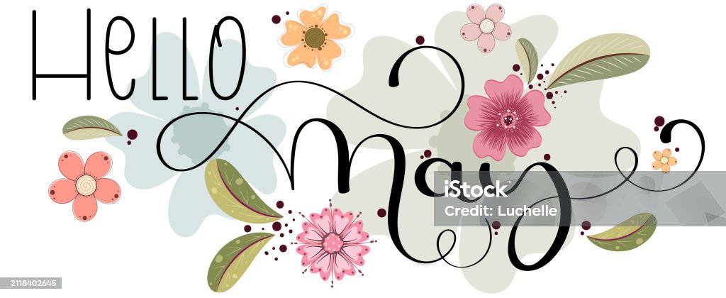 May. Description Hello May May Month Vector With Flowers And Leaves Decoration Floral ...