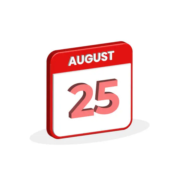 Vector illustration of 25th August calendar 3D icon. 3D August 25 calendar Date, Month icon vector illustrator