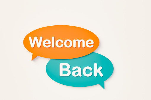 Welcome back. Chat bubble in orange, blue colors. Welcoming ceremony, back, aboard, togetherness, community, message, sayings, embrace. 3D illustration