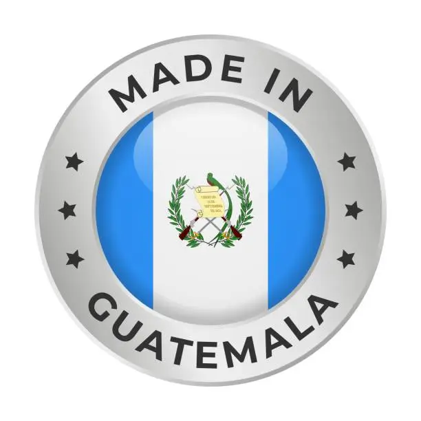 Vector illustration of Made in Guatemala - Vector Graphics. Round Silver Label Badge Emblem with Flag of Guatemala and Text Made in Guatemala. Isolated on White Background