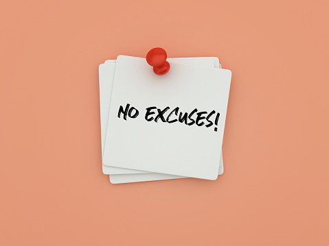 Sticky Note with No Excuses Phrase - Colored Background - 3D Rendering