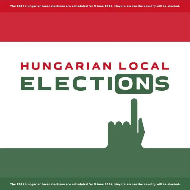 Vector illustration of Hungarian local elections are scheduled for 9 June 2024. Mayors across the country will be elected.