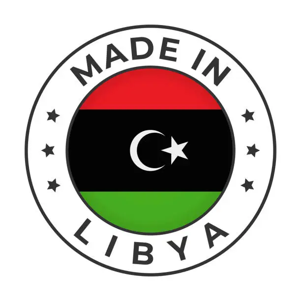 Vector illustration of Made in Libya - Vector Graphics. Round Simple Label Badge Emblem with Flag of Libya and Text Made in Libya. Isolated on White Background