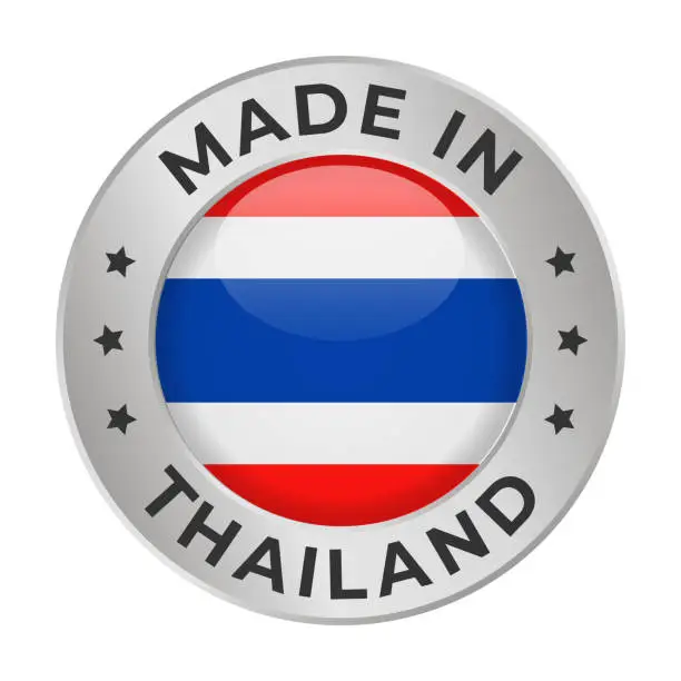 Vector illustration of Made in Thailand - Vector Graphics. Round Silver Label Badge Emblem with Flag of Thailand and Text Made in Thailand. Isolated on White Background