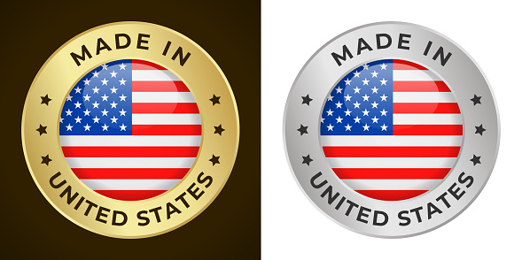 Made in  United States - Vector Graphics. Round Golden and Silver Label Badge Emblem Set with Flag of  United States and Text Made in  United States. Isolated on White and Dark Backgrounds